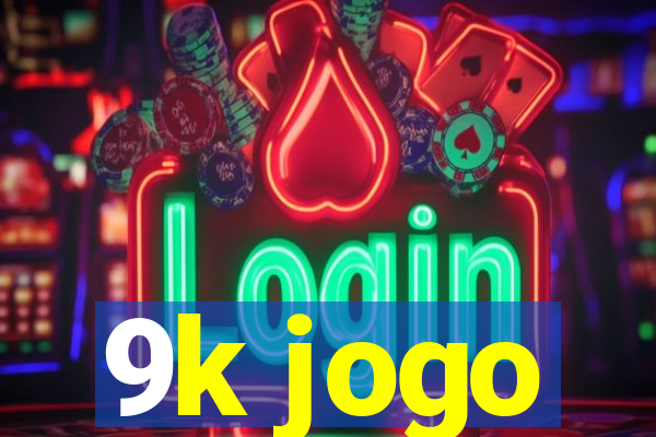 9k jogo